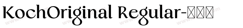 KochOriginal Regular字体转换
